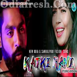 Katki Rani (Debabrata,Sumi) New Sambalpuri - Odia Fusion Song